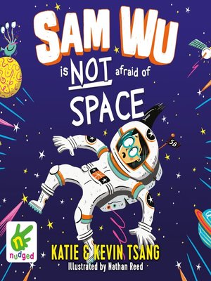 cover image of Sam Wu is Not Afraid of Space